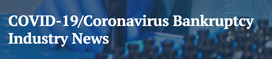 COVID-19/Coronavirus Bankruptcy Industry News