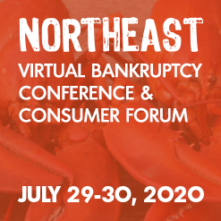 Northeast Virtual Bankruptcy Conference & Consumer Forum